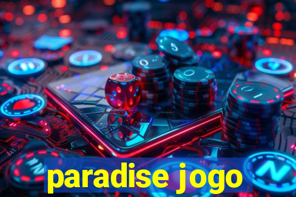 paradise jogo